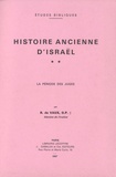 Roland de Vaux - Histoire ancienne d'Israël - Tome 2, La période des Juges.