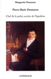 Marguerite Parenteau - Pierre-Marie Desmarest - Chef de la police secrète de Napoléon.