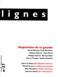  Collectif - Lignes N° 37 Mai 1999 : Disparition De La Gauche.