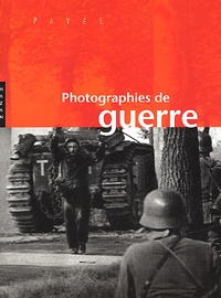  Collectif - Photographies De Guerre.