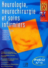 Hélène Vignard et Marie-Claire Guillemin - Neurologie, neurochirurgie et soins infirmiers - Module n ° 10.