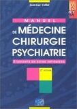 Jean-Luc Vallet - Manuel De Medecine Chirurgie Psychiatrie. 2eme Edition.