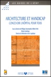 Hélène Fortin et  Collectif - Architecture Et Handicap. Concevoir L'Hopital Pour Tous.