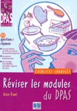 Alain Ramé - Réviser les modules du DPAS. - Exercices corrigés.