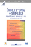  EDITIONS LAMARRE - Ethique Et Soins Hospitaliers. Espace Ethique, Travaux 1997-1999.