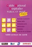  EDITIONS LAMARRE - Guide National Hospitalier Public Et Prive 2002.