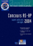 Christine Beloeil et Anne Panaget - Concours AS-AP 2004 - Sujets officiels corrigés.