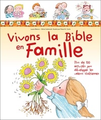 Laura Blanco et Silvia Carbonell - Vivons la Bible en famille.
