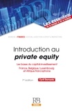 Cyril Demaria - Introduction au private equity - Les bases du capital-investissement (France, Belgique, Luxembourg et Afrique francophone).