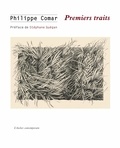 Philippe Comar - Premiers traits.