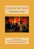  Collectif - Chants de Taizé : partitions vocales.