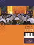  Presses de Taizé - Chants de Taizé - Accompagnements pour piano.