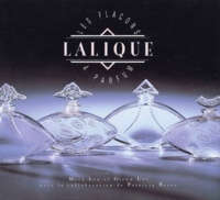 Mary Lou Utt et Glenn Utt - Les flacons à parfum Lalique.