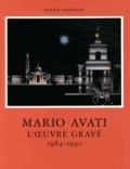 Roger Passeron - L'oeuvre gravé de Mario Avati (1984-1990).