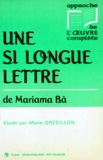 Mariama Bâ - "Une si longue lettre" de Mariama Bâ - Étude.