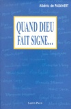 Albéric de Palmaert - Quand Dieu fait signe.