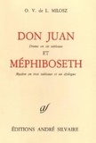 Oskar Wladyslaw de Lubicz Milosz - theatre 2: don juan, mephiboseth.