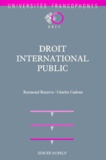 Raymond Ranjeva et Charles Cadoux - Droit international public.