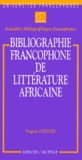 Virginie Coulon - Bibliographie francophone de littérature africaine.