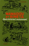 André Davesne - Mamadou et Bineta lisent et écrivent couramment - Livre de français à l'usage des écoles africaines CE1 et CE2.