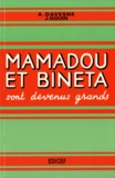 André Davesne et Joseph Gouin - Mamadou et Bineta sont devenus grands - Livre de français à l'usage des cours moyens et supérieurs des écoles de l'Afrique noire.