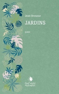 Jean Brousse - Jardins.