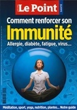 Laurence Allard et Guillaume Grallet - Le Point hors-série - santé N° 15, octobre-novembre 2020 : Comment renforcer son immunité - Allergie, diabète, fatigue, virus....