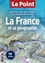  Le Point - Le Point. Hors-série  : La France et sa géographie.