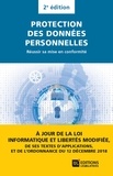 Laurent Cheruy et Céline Castets-Renard - Protection des données personnelles - Réussir sa mise en conformité.