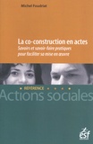 Michel Foudriat - La co-construction en actes.
