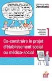Maxime Delaloy et Sonia Boivin - Co-construire le projet d'établissement social ou médico-social.