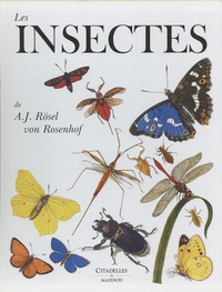 August Johann Rösel von Rosenhof - Les insectes.