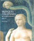Steffi Roettgen - Fresques italiennes de la Renaissance, 1400-1470.