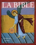 Gabrielle Sed-Rajna - La Bible - Texte de la Bible de Jérusalem, enluminures du VIe au XIIe siècle.