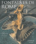 Frederick Cope et Maurizia Tazartes - Fontaines de Rome.