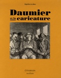 Ségolène Le Men - Daumier et la caricature.