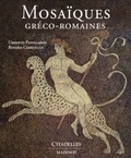 Umberto Pappalardo et Rosaria Ciardiello - Mosaïques grecques et romaines.