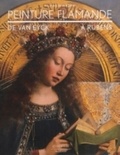 Till-Holger Borchert - Peinture flamande - De Van Eyck à Rubens.
