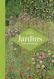 Estelle Plaisant-Soler - Jardins - Une anthologie.
