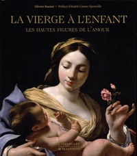 Olivier Rasimi - La Vierge à l'enfant - Les hautes figures de l'amour.