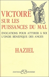  Haziel - Victoire sur les puissances du mal.