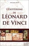 Michael Rapp - L'ésotérisme de Léonard de Vinci.