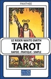  Panthée - Le Rider-Waite-Smith Tarot - Rapide, pratique, simple.