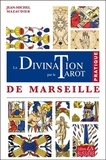 Jean-Michel Mazaudier - La divination par le tarot de Marseille.