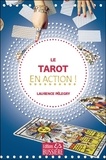 Laurence Pélegry - Le tarot en action !.