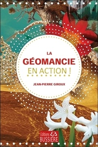 Jean-Pierre Giroux - La géomancie en action !.