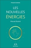 François Constanty - Les nouvelles énergies - Manuel illustré.