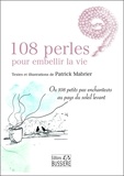Patrick Mabrier - 108 perles pour embellir la vie.