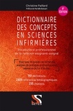 Christine Paillard - Dictionnaire des concepts en sciences infirmières - Vocabulaire professionnel de la relation soigant-soigné.