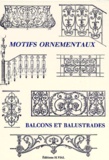 Collectif - Motifs Ornementaux. Balcons Et Balustrades.